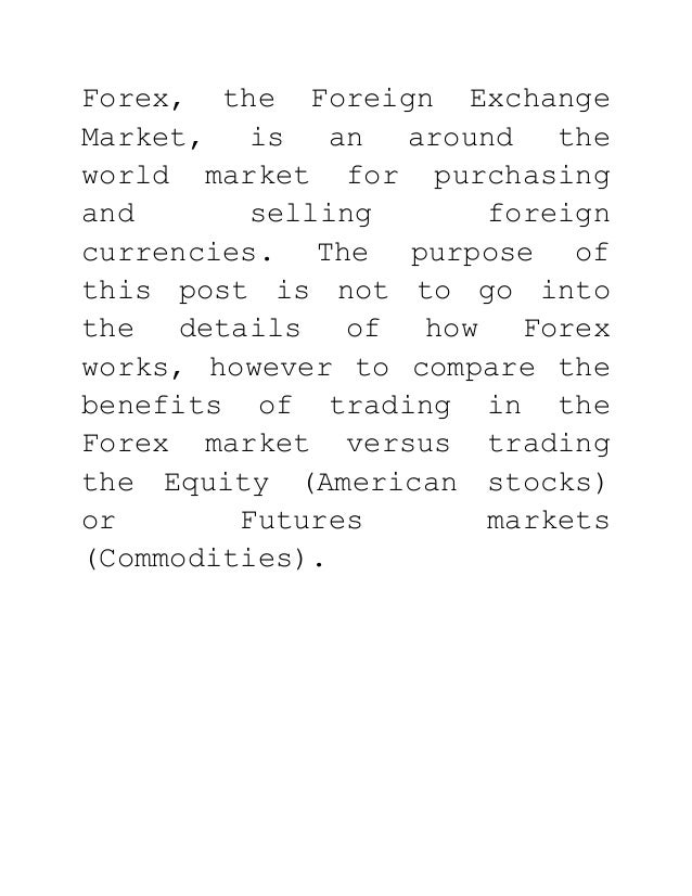 Why Forex Trading Is A Better Investment Idea Than Stocks Or Products - 